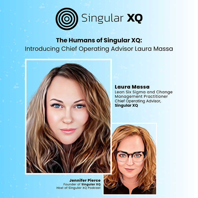 Singular XQ 3.21: The Humans of Singular XQ, Laura Massa