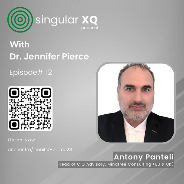 Singular XQ Ep 12: Antony Panteli and Blockers to Digital Transformation