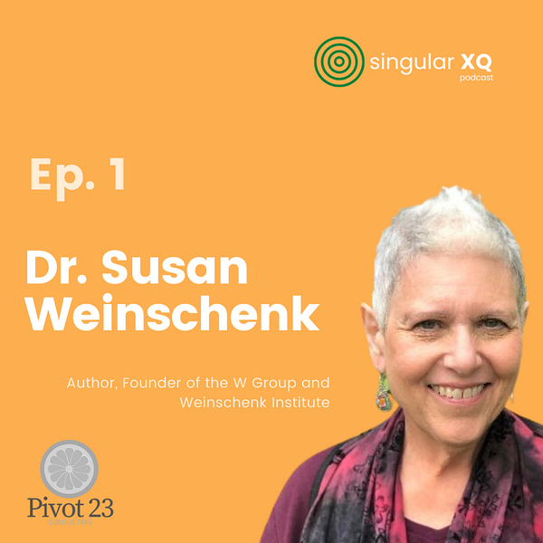 Singular XQ Ep 1: Dr. Susan Weinschenk, UX Pioneer and Founder of The W Group